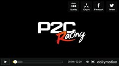 Découvrez l'univers P2C-Racing en vidéo