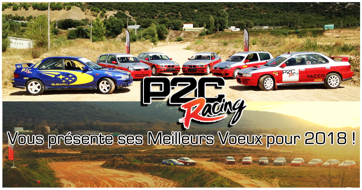 Bonne annee 2018 de l'ecole de pilotage rallye P2C Racing